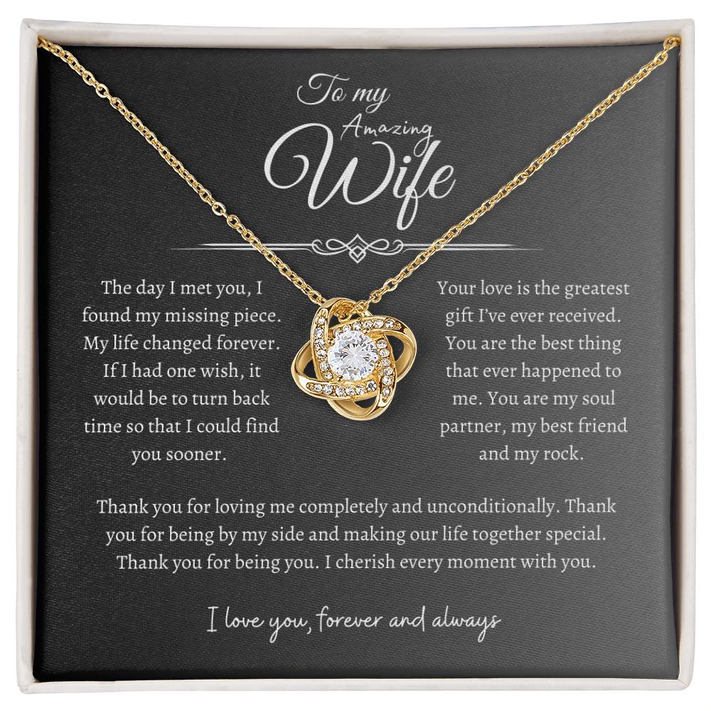 To My Amazing Wife, Love Knot Necklace GR