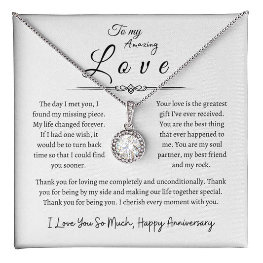 To My Amazing Love, Happy Anniversary, Eternal Hope Necklace WH