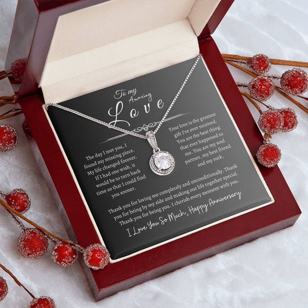 To My Amazing Love, Happy Anniversary, Eternal Hope Necklace GR