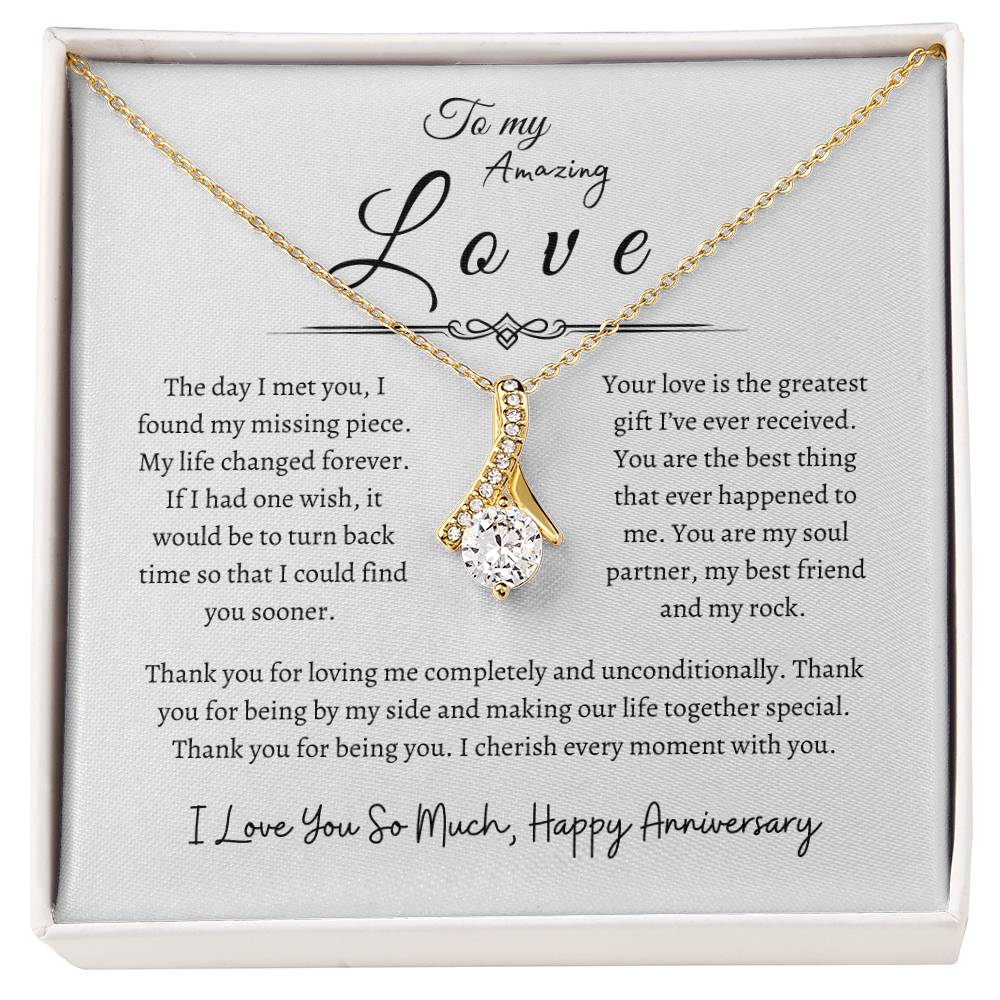 To My Amazing Love, Happy Anniversary, Alluring Beauty Necklace WH