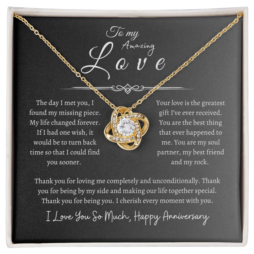 To My Amazing Love, Happy Anniversary, Love Knot Necklace GR