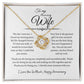 To My Amazing Wife, Happy Anniversary, Love Knot Necklace WH