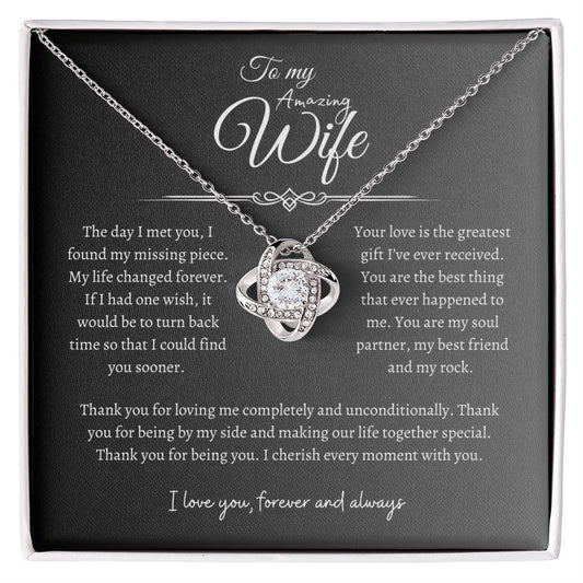 To My Amazing Wife, Love Knot Necklace GR