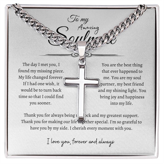 To My Amazing Soulmate, Men's Artisan Cross Necklace on Cuban Chain WH