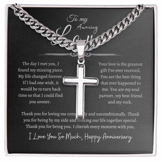 To My Amazing Love, Happy Anniversary, Men's Artisan Cross Necklace on Cuban Chain GR