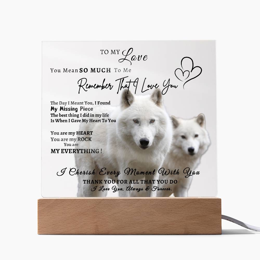 Acrylic Square LED Plaque - Remember That I love - Loving Wolf Couple -To My Love