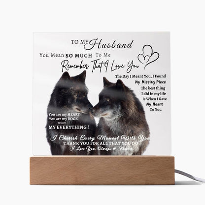 Acrylic Square LED Plaque - Remember That I love - Kissing Wolf Couple- To My Husband