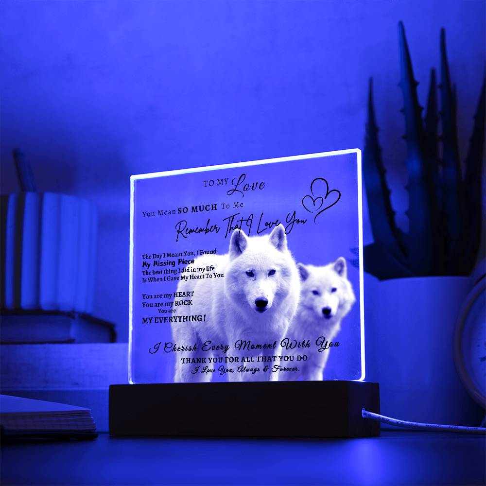 Acrylic Square LED Plaque - Remember That I love - Loving Wolf Couple -To My Love