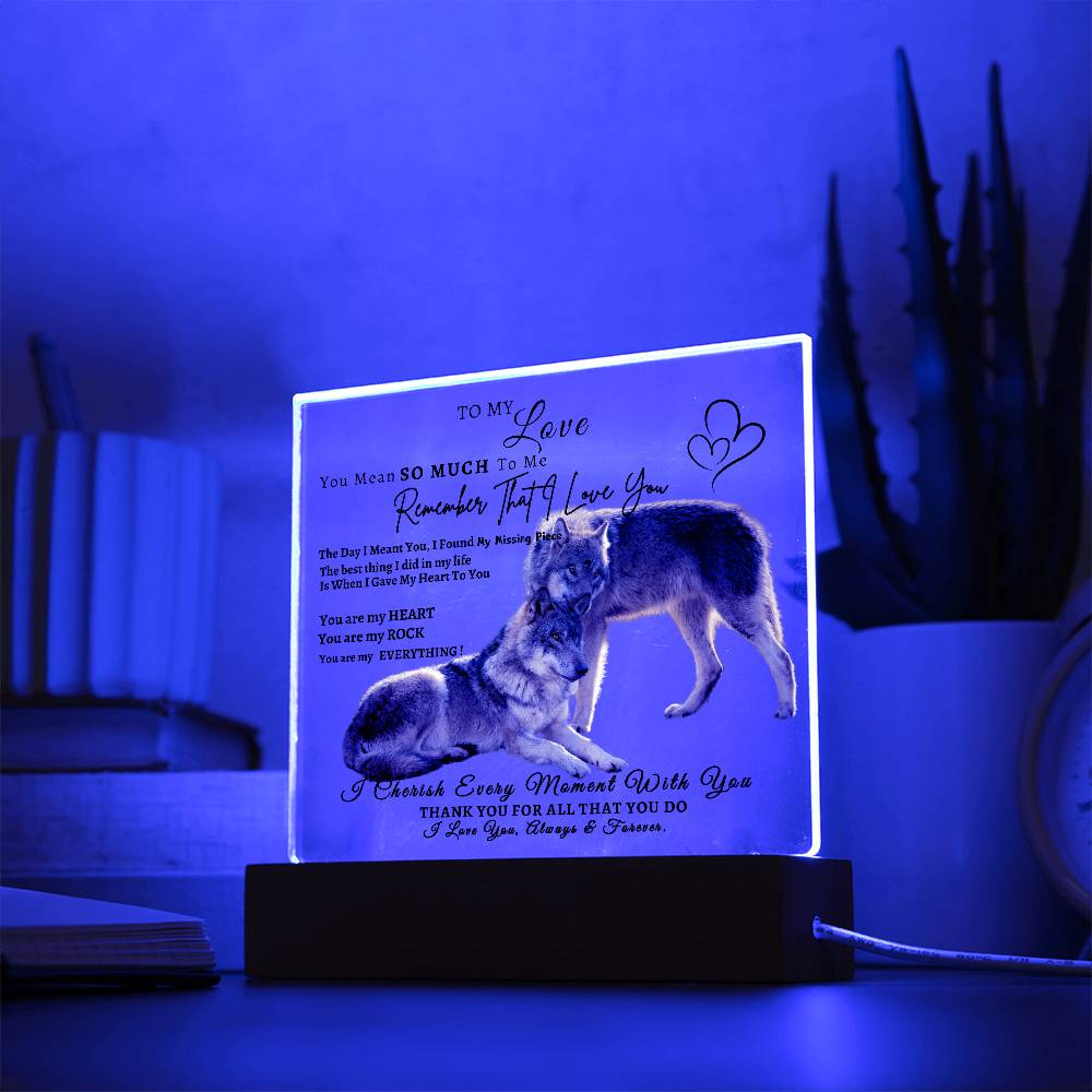 Acrylic Square LED Plaque - Remember That I love - Affectionate Wolf Couple- To My Love