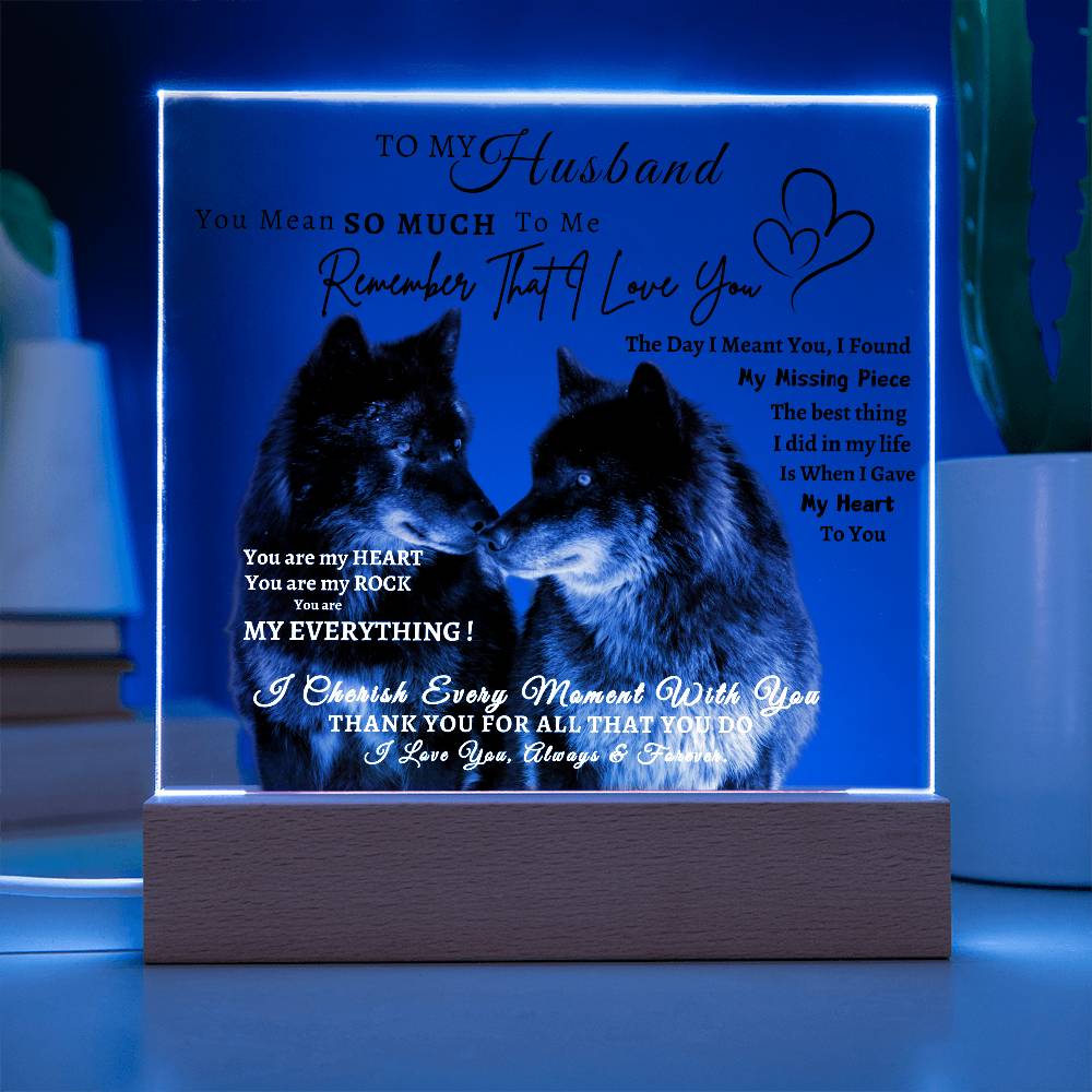 Acrylic Square LED Plaque - Remember That I love - Kissing Wolf Couple- To My Husband