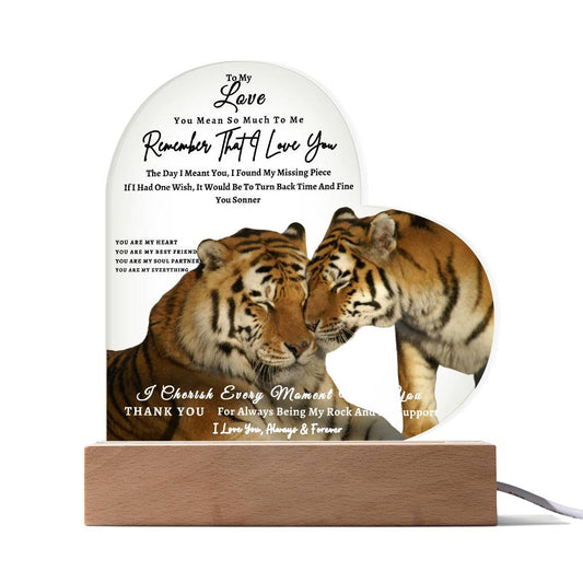 Acrylic Heart LED Plaque - Remember That I Love You -Affectionate Tiger Couple - To My Love