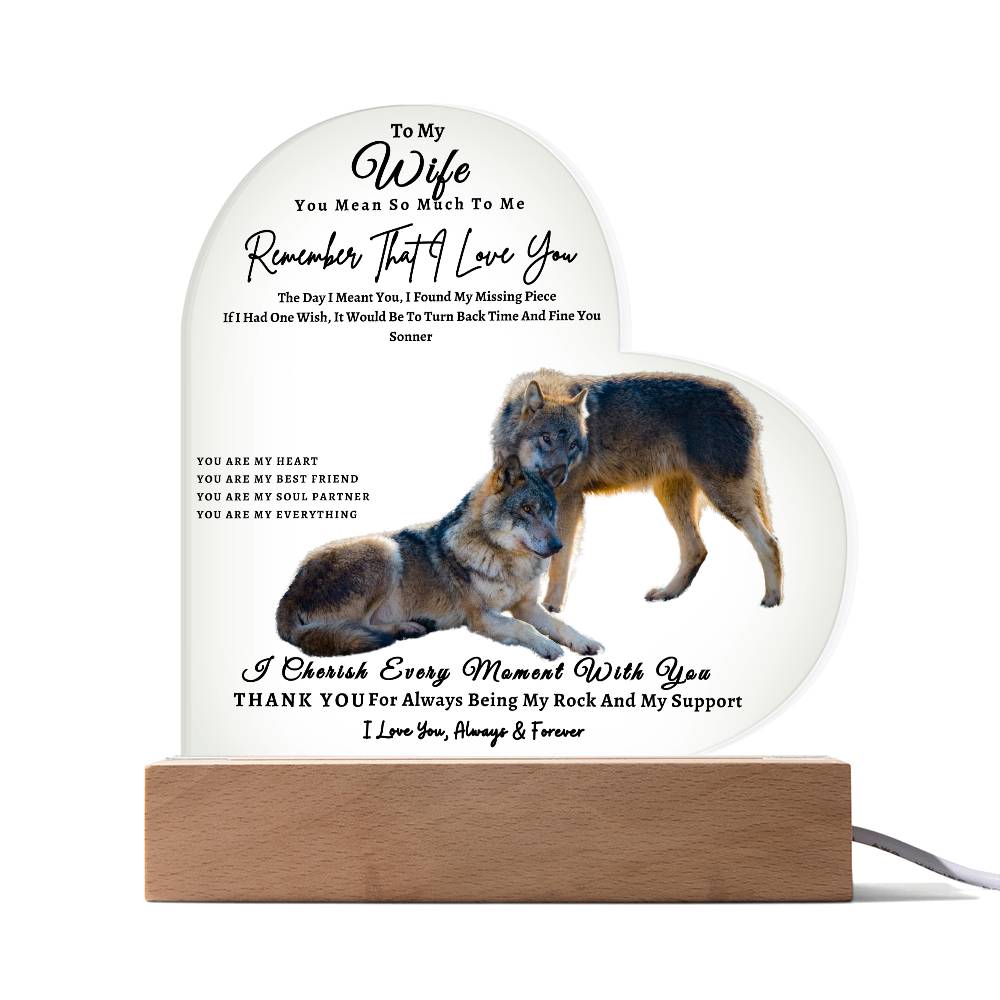 Acrylic Heart LED Plaque - Remember That I Love You - Affectionate Wolf Couple- To My Wife