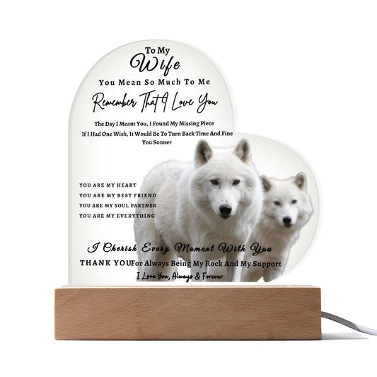 Acrylic Heart LED Plaque - Remember That I Love You -Loving Wolf Couple - To My Wife