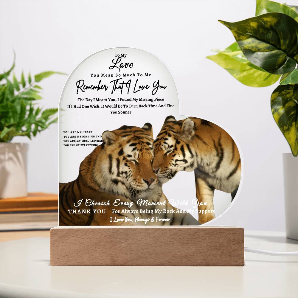 Acrylic Heart LED Plaque - Remember That I Love You -Affectionate Tiger Couple - To My Love