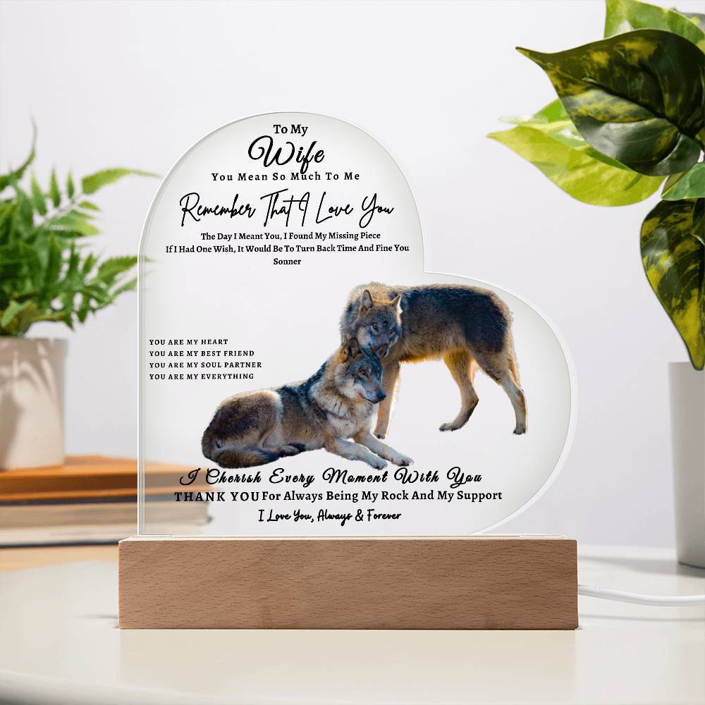 Acrylic Heart LED Plaque - Remember That I Love You - Affectionate Wolf Couple- To My Wife