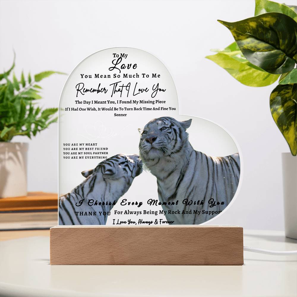 Acrylic Heart LED Plaque - Remember That I Love You -Kissing Tiger Couple - To My Love