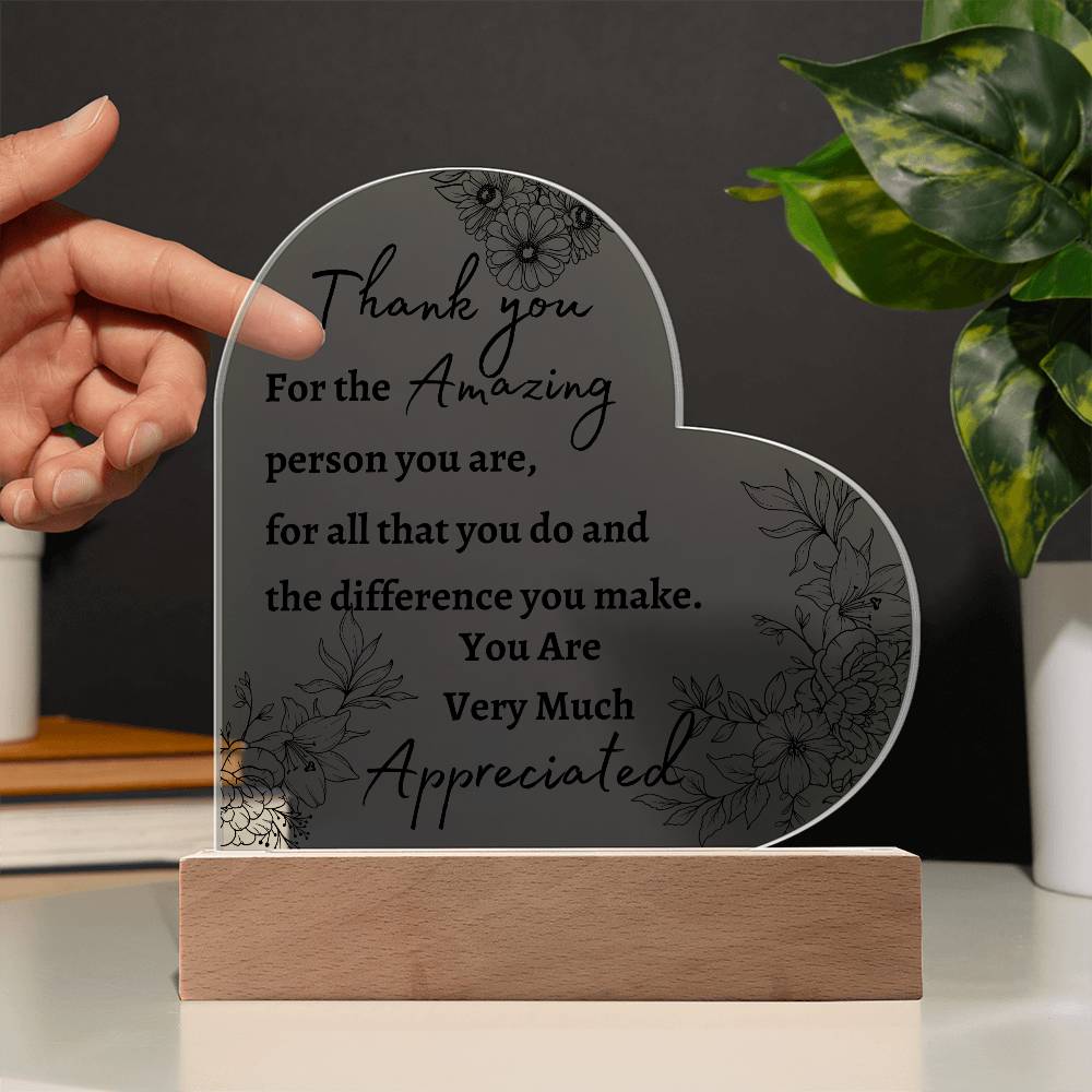 Acrylic Heart LED Plaque - Thank You ,You Are Appreciated - Clear flowers