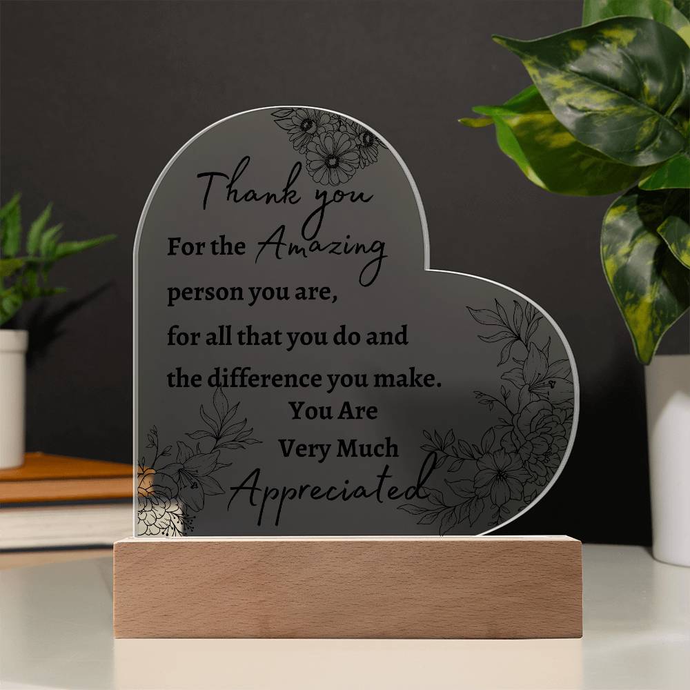 Acrylic Heart LED Plaque - Thank You ,You Are Appreciated - Clear flowers