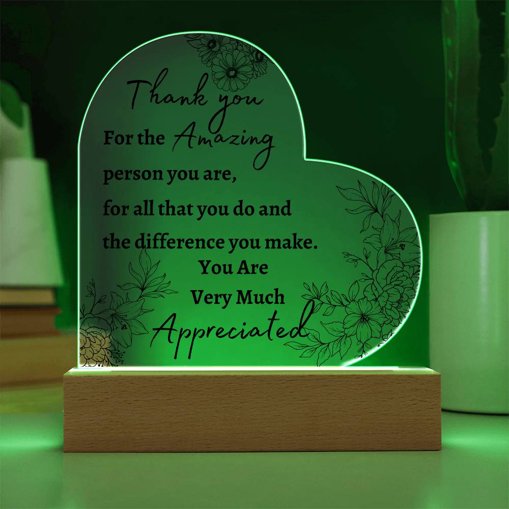 Acrylic Heart LED Plaque - Thank You ,You Are Appreciated - Clear flowers