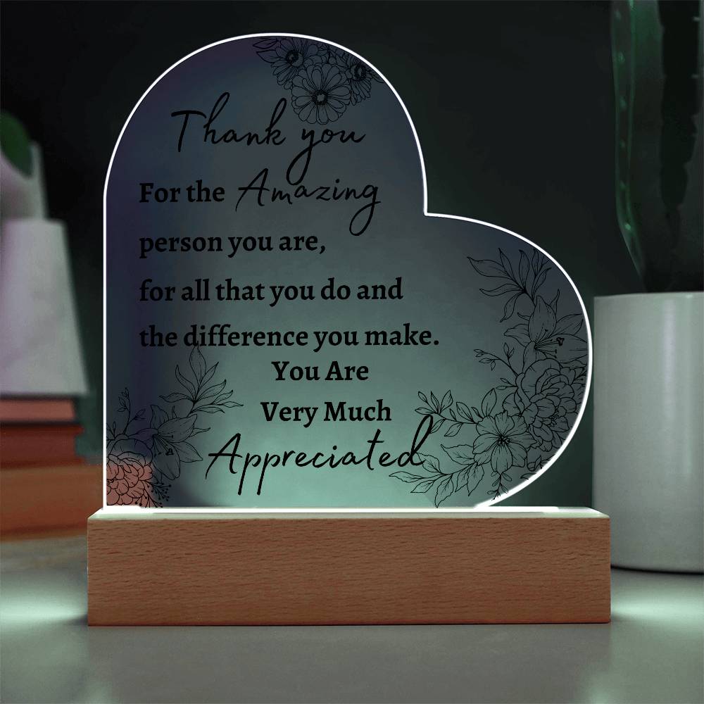 Acrylic Heart LED Plaque - Thank You ,You Are Appreciated - Clear flowers