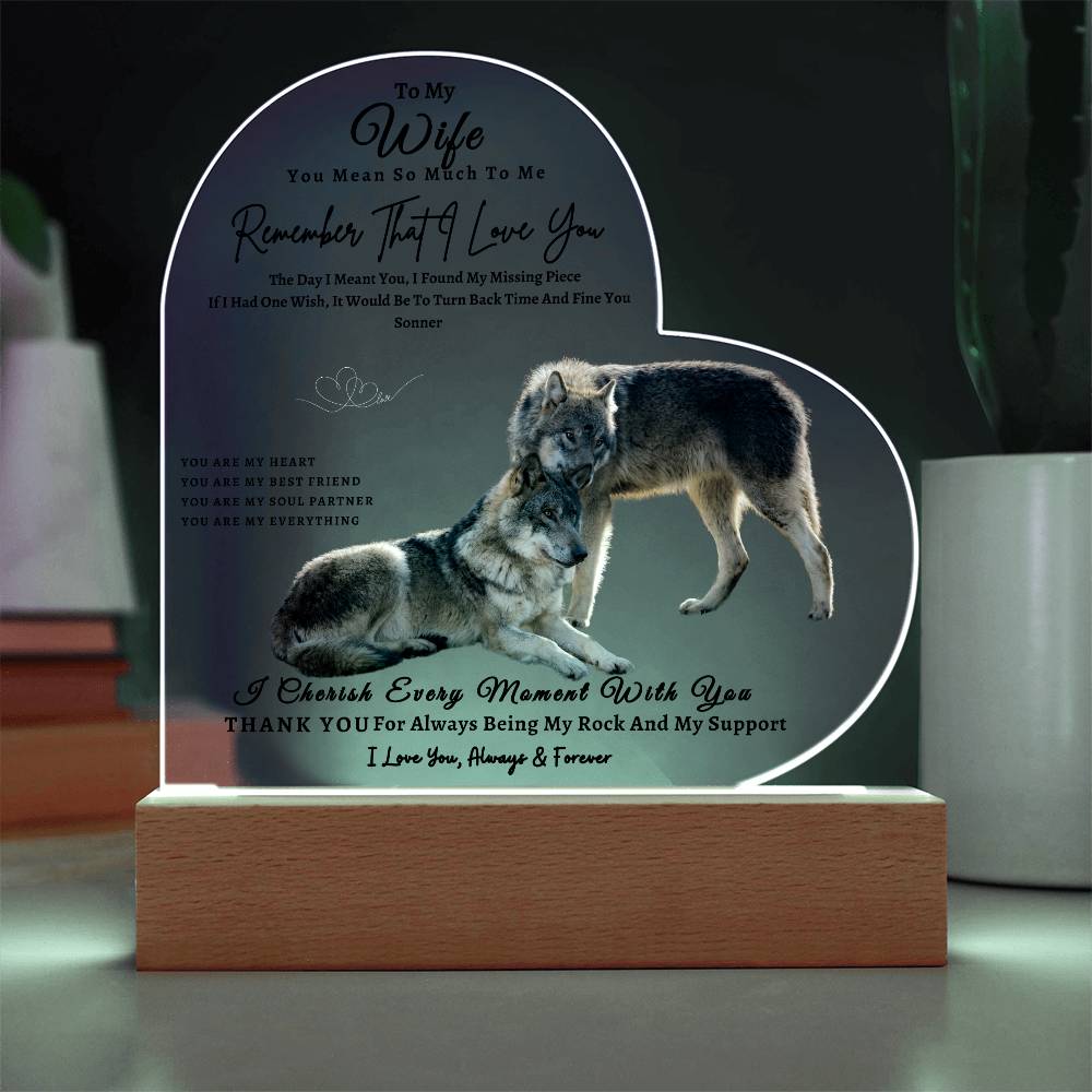 Acrylic Heart LED Plaque - Remember That I Love You - Affectionate Wolf Couple- To My Wife