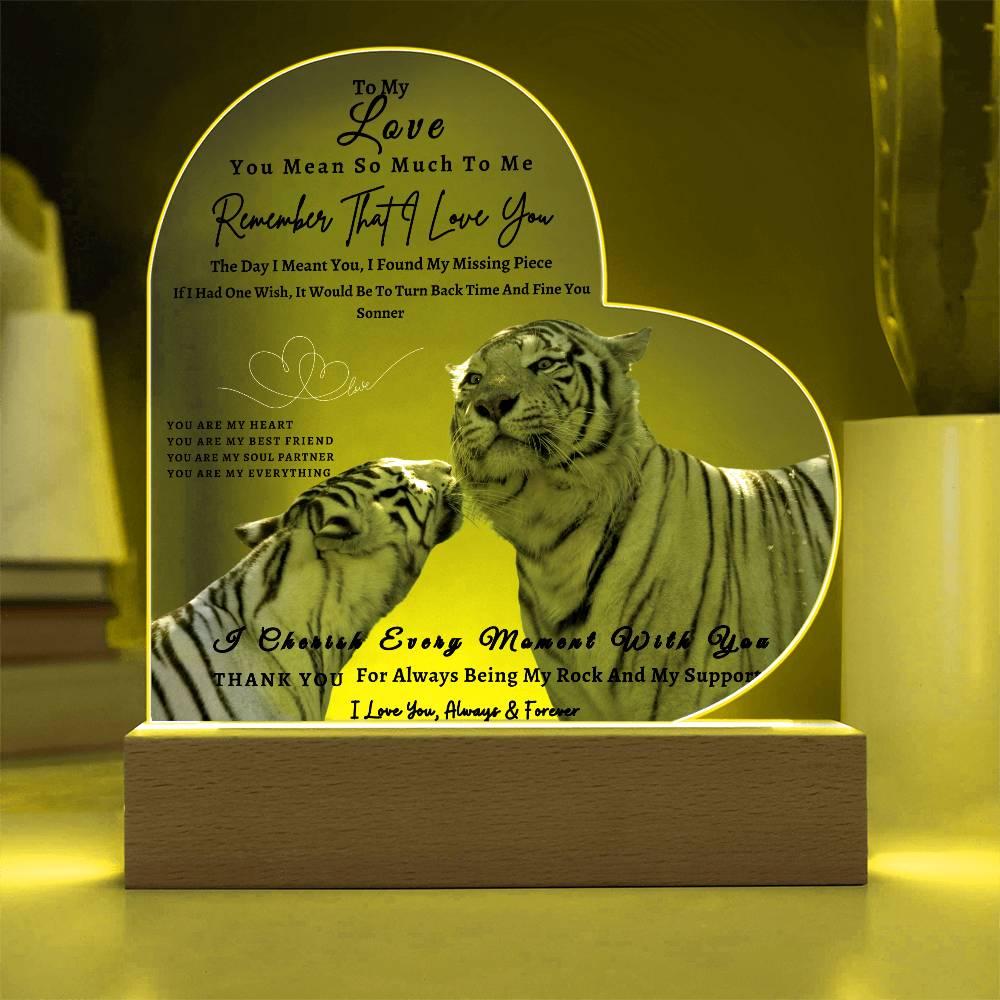 Acrylic Heart LED Plaque - Remember That I Love You -Kissing Tiger Couple - To My Love