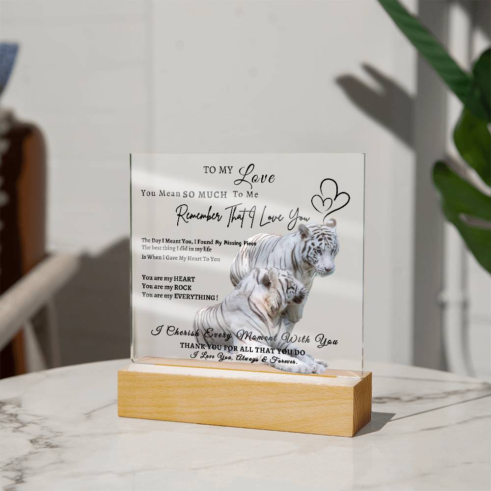 Acrylic Square LED Plaque - Remember That I love - Loving Tiger Couple- To My Love