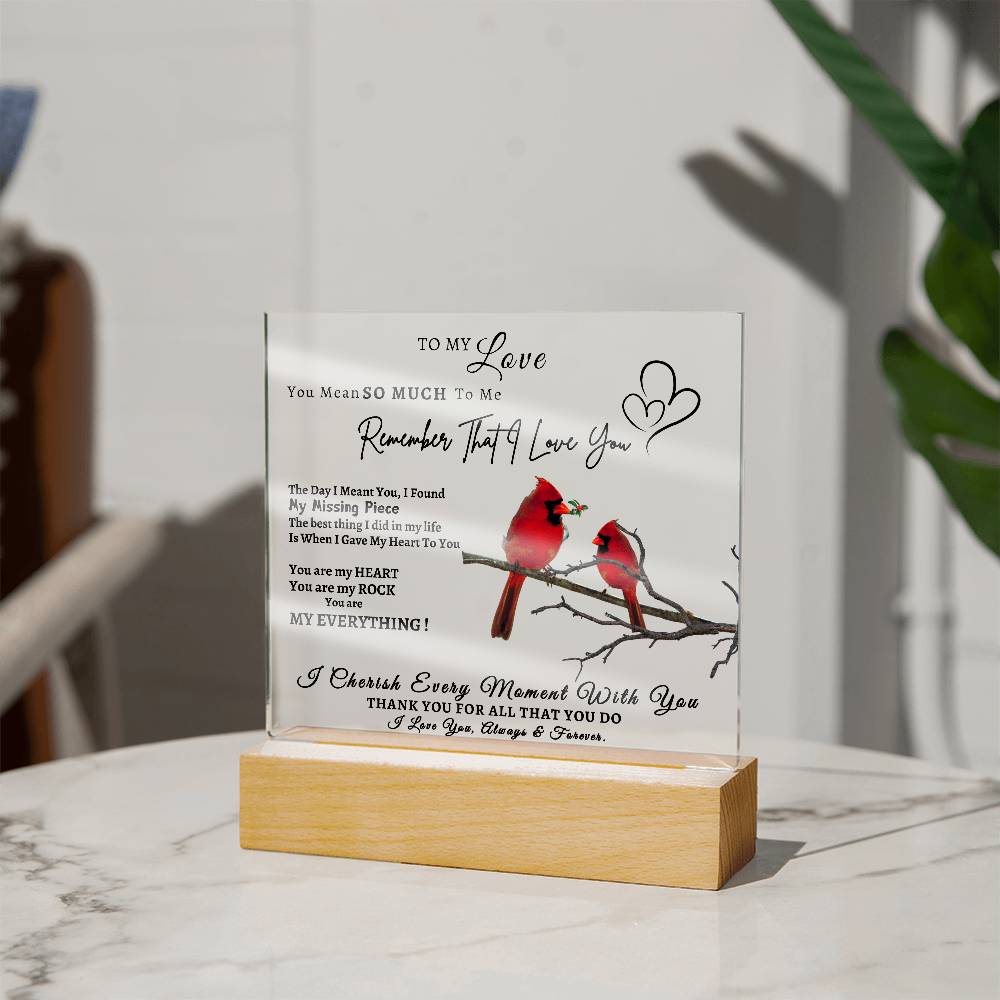 Acrylic Square LED Plaque - Remember That I love - Loving Red Bird Couple- To My Love