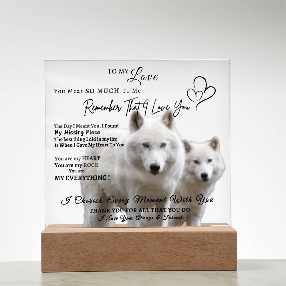 Acrylic Square LED Plaque - Remember That I love - Loving Wolf Couple -To My Love