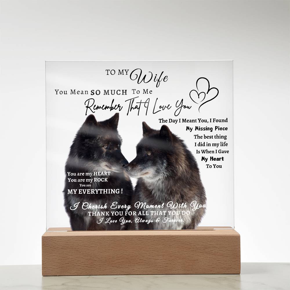 Acrylic Square LED Plaque - Remember That I love - Kissing Wolf Couple- To My Wife