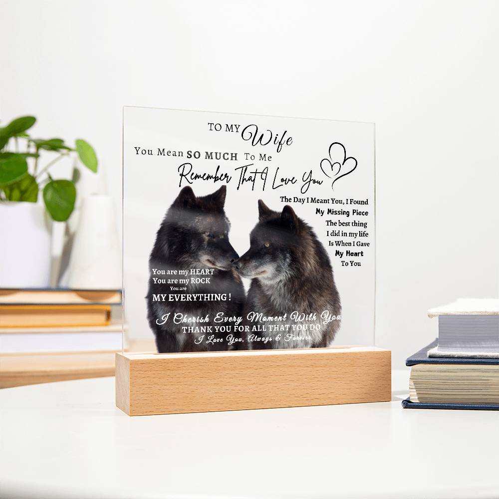 Acrylic Square LED Plaque - Remember That I love - Kissing Wolf Couple- To My Wife