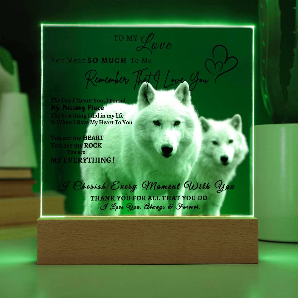 Acrylic Square LED Plaque - Remember That I love - Loving Wolf Couple -To My Love