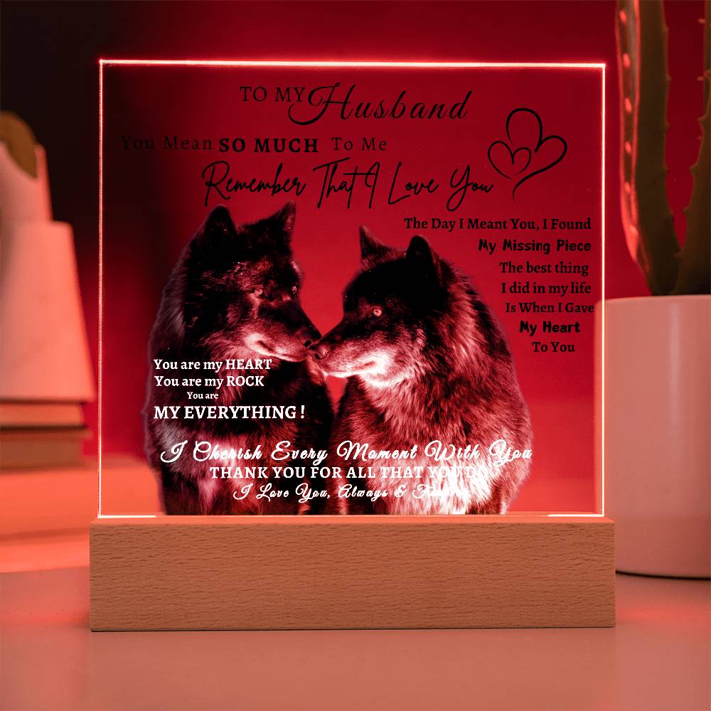 Acrylic Square LED Plaque - Remember That I love - Kissing Wolf Couple- To My Husband